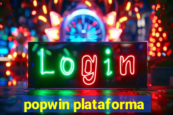 popwin plataforma